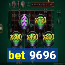 bet 9696